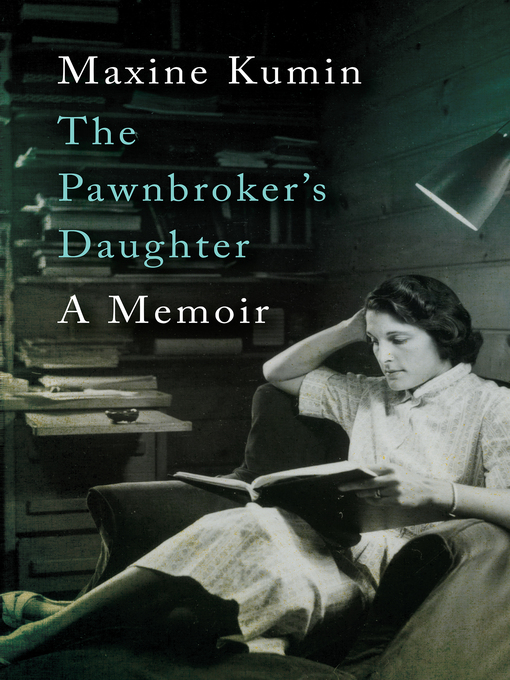 Title details for The Pawnbroker's Daughter by Maxine Kumin - Available